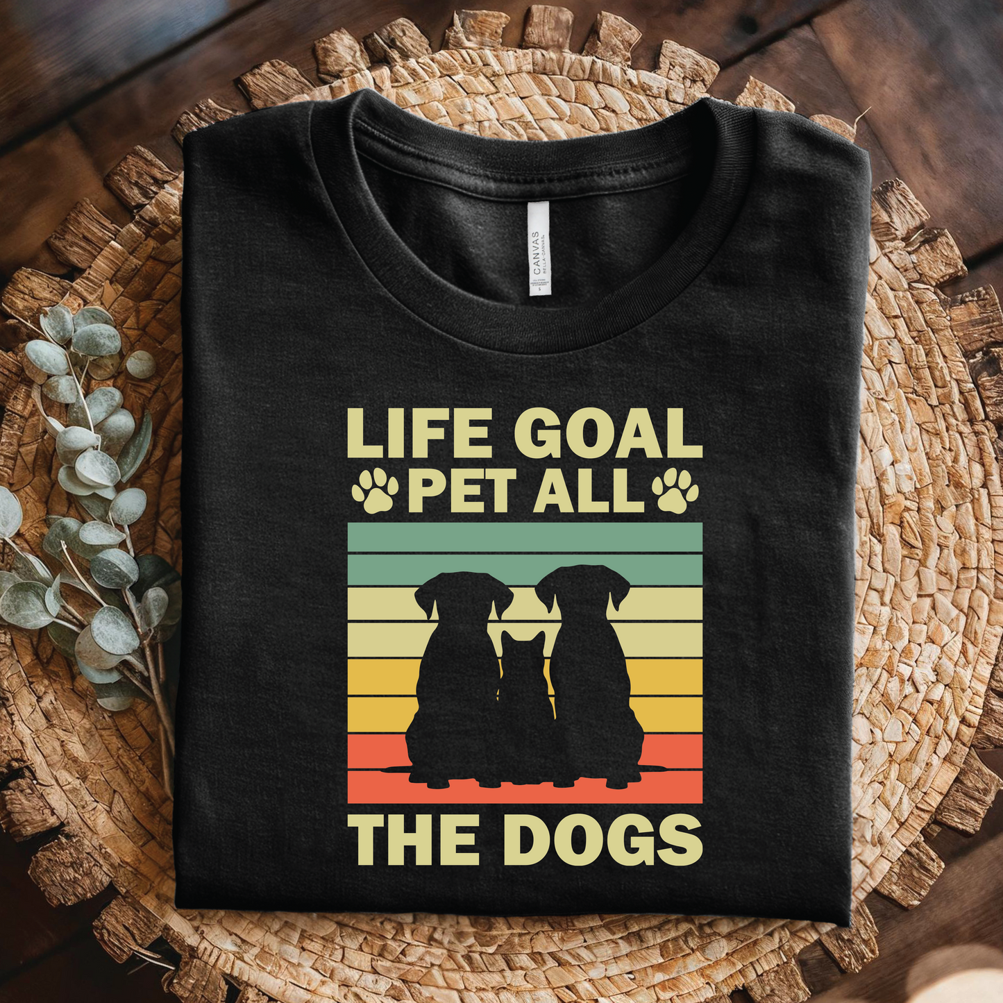 Life Goal: Pet All the Dogs T-Shirt - Retro Dog Lover shirt, Funny Dog Owner Gift