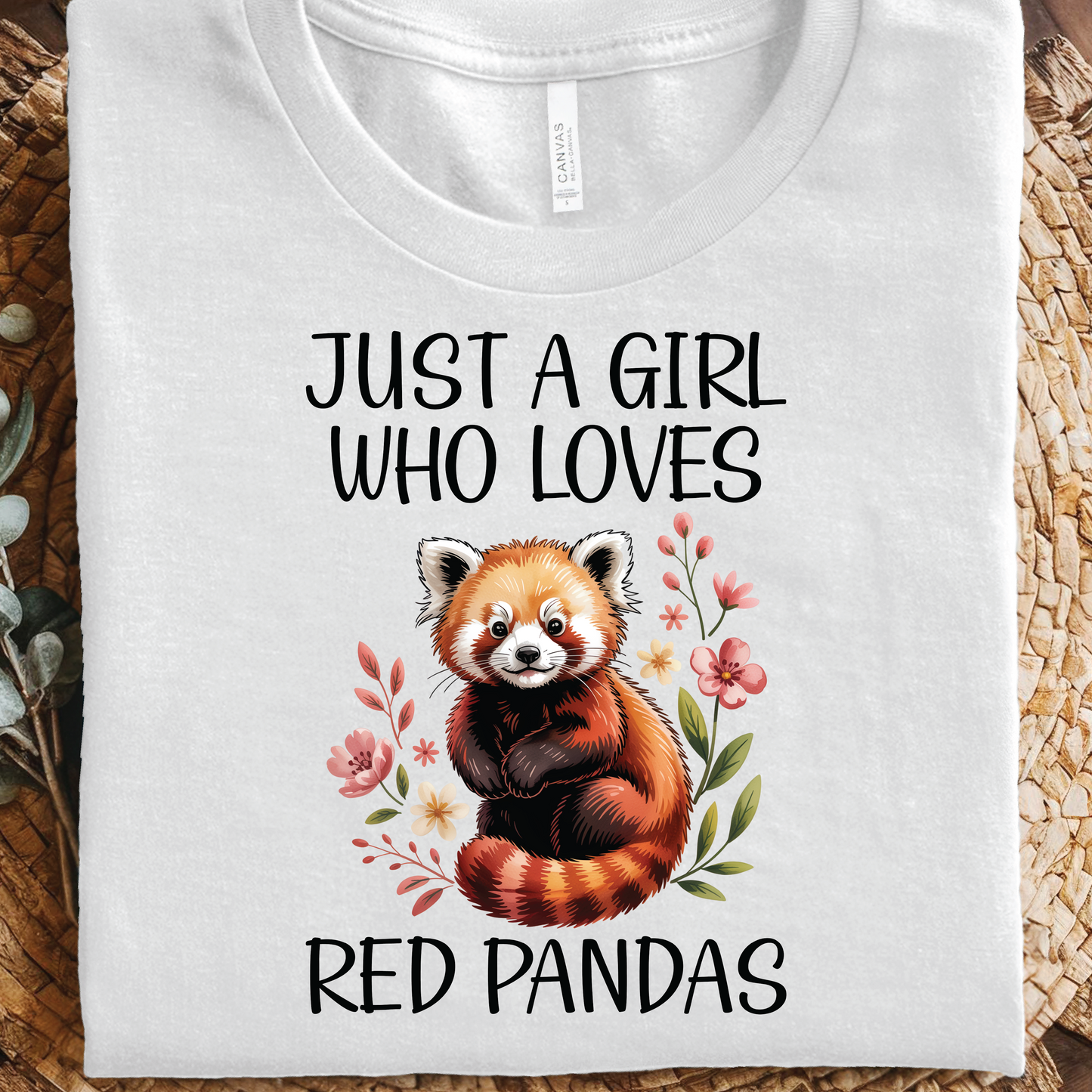 Just a Girl Who Loves Red Pandas T-Shirt - Cute Red Panda shirt for Women, Animal Lover Gift
