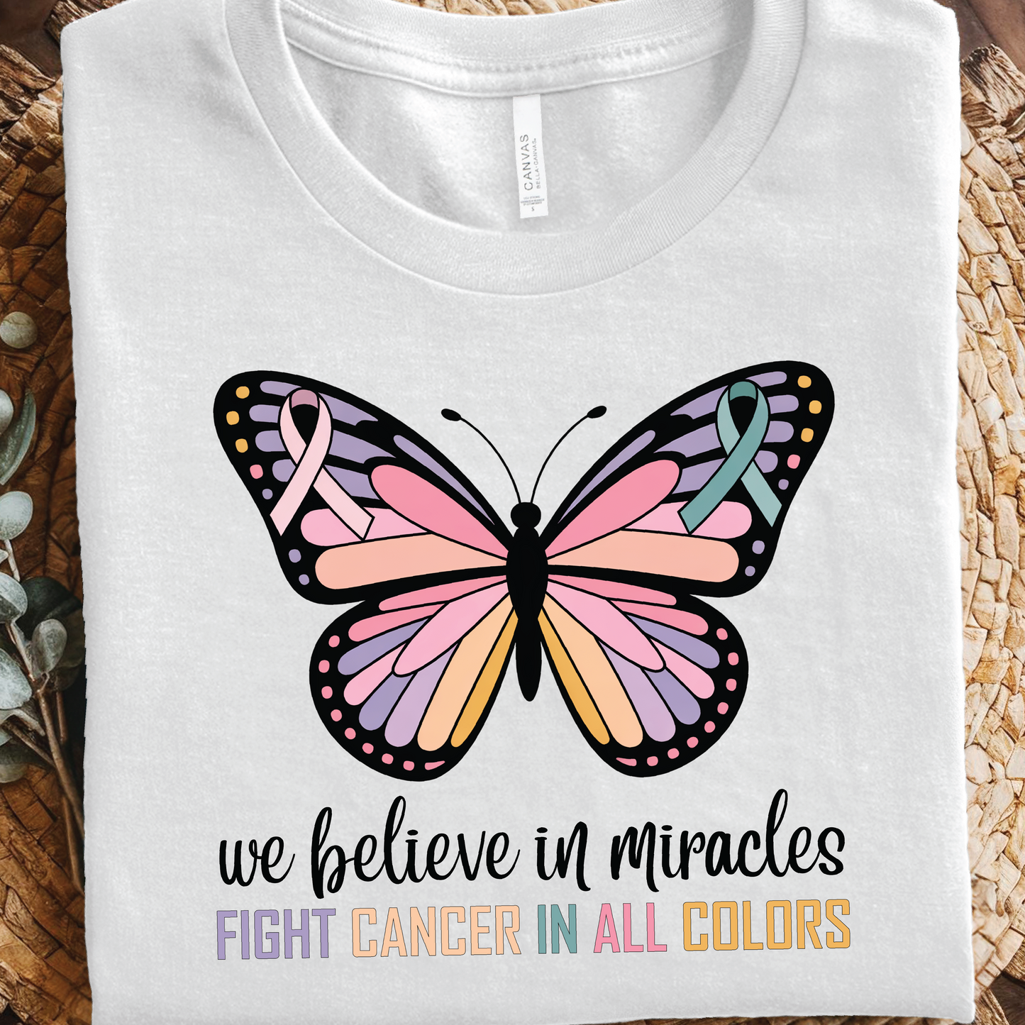 Butterfly Cancer Awareness T-Shirt - We Believe in Miracles" Multicolor Fight Cancer shirt