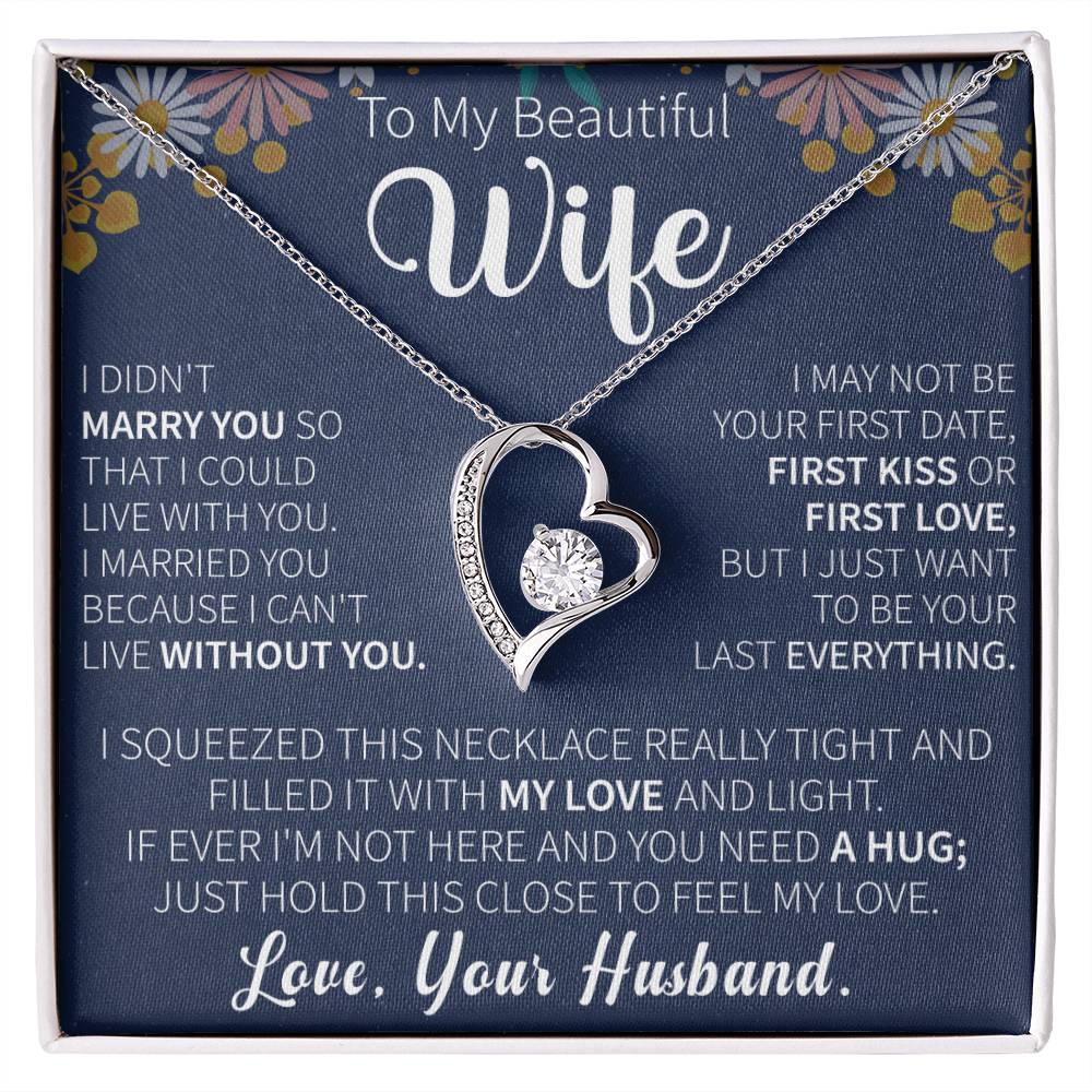 to my beautiful wife forever love necklace displayed as a romantic gift