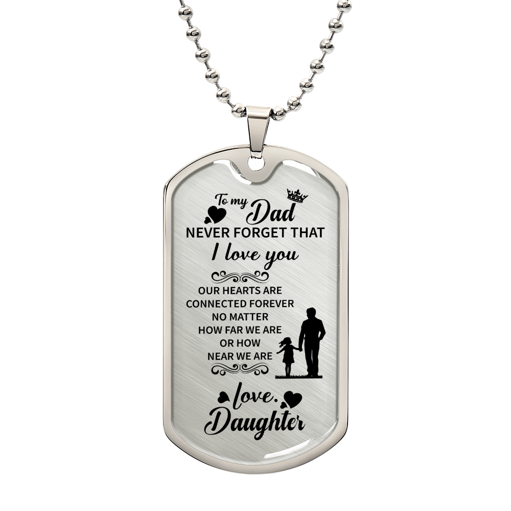 To my dad Luxury Graphic Dog Tag Necklace - Beauty Belliss