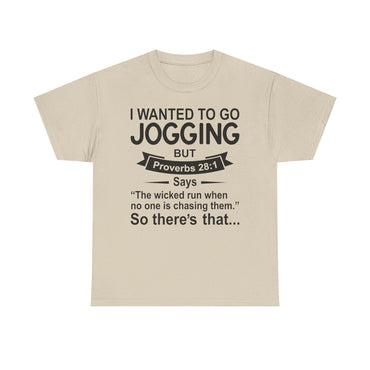 Christian Humor T-Shirt — “I Wanted to Go Jogging But Proverbs 28:1” Funny Faith Tee - Funny Bible Quote T Shirt - Christian Humor Tee