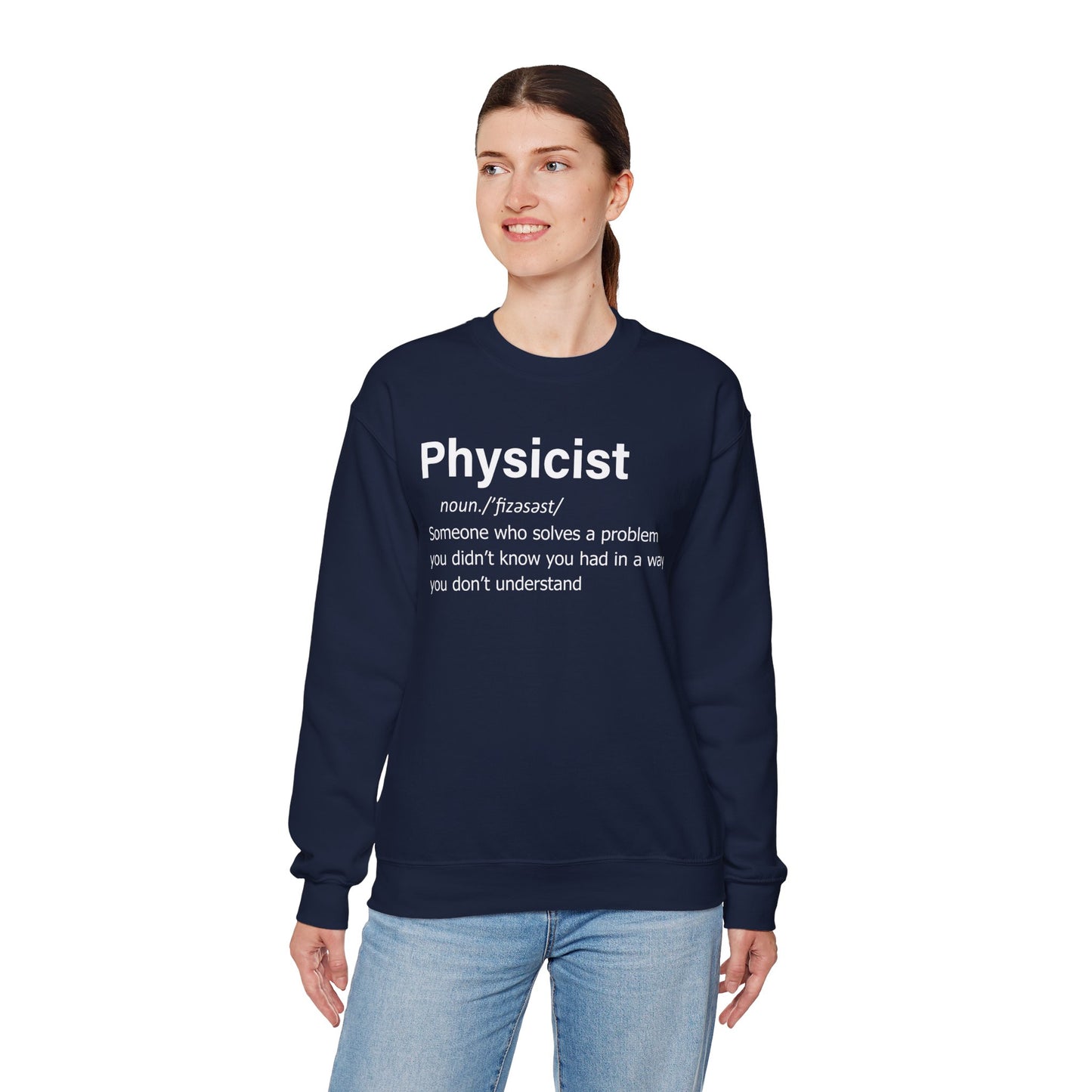 Physicist Definition Sweatshirt, Science Humor, Gift for Physics Lovers — Funny Scientist Gifts for Physicists