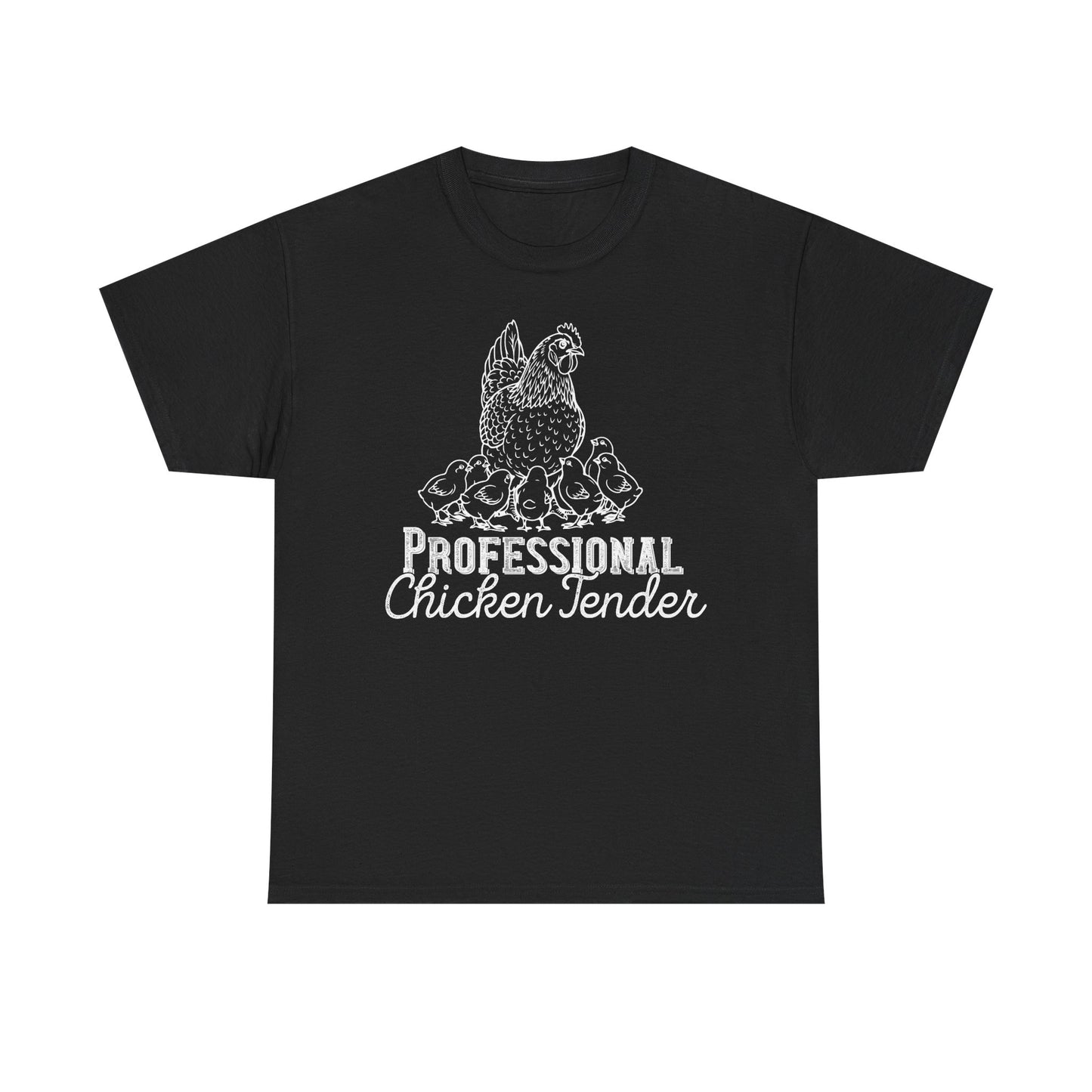 Professional Chicken Tender T-Shirt — Hen & Chicks Farm Tee, Funny Chicken Quotes T Shirt, Gift for Poultry Lovers