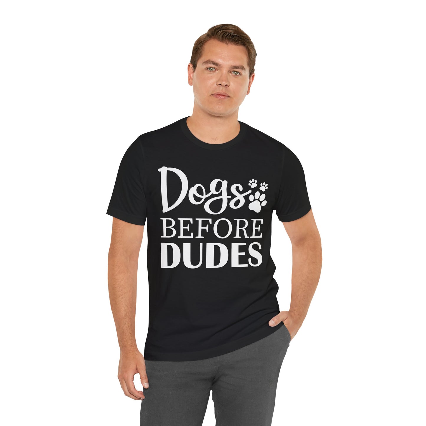 Dogs Before Dudes T-Shirt — Funny Paw Print Dog Lover shirt, Cute Pet Lover Shirt