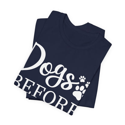 Dogs Before Dudes T-Shirt — Funny Paw Print Dog Lover shirt, Cute Pet Lover Shirt