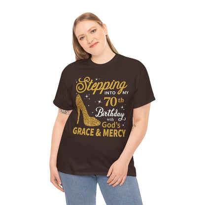 70th Birthday T-shirt - Stepping into My 70th Birthday with God's Grace & Mercy - Faith 70th Birthday T Shirt