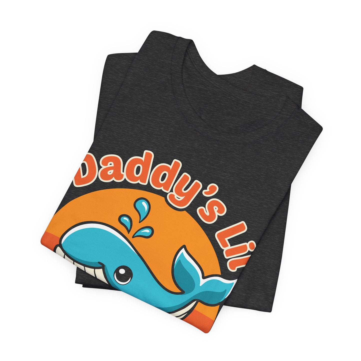 Funny Whale Dad Shirt - Daddy’s Lil Squirter shirt, Sarcastic Dad Humor Tee, Marine Life Ocean Lover Gift