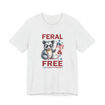 Feral & Free Raccoon shirt - Patriotic 4th of July Freedom T‑Shirt, Patriotic Animal Shirt