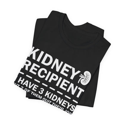 Kidney Recipient shirt - Transplant Awareness T-Shirt, Organ Donation Awareness Shirt