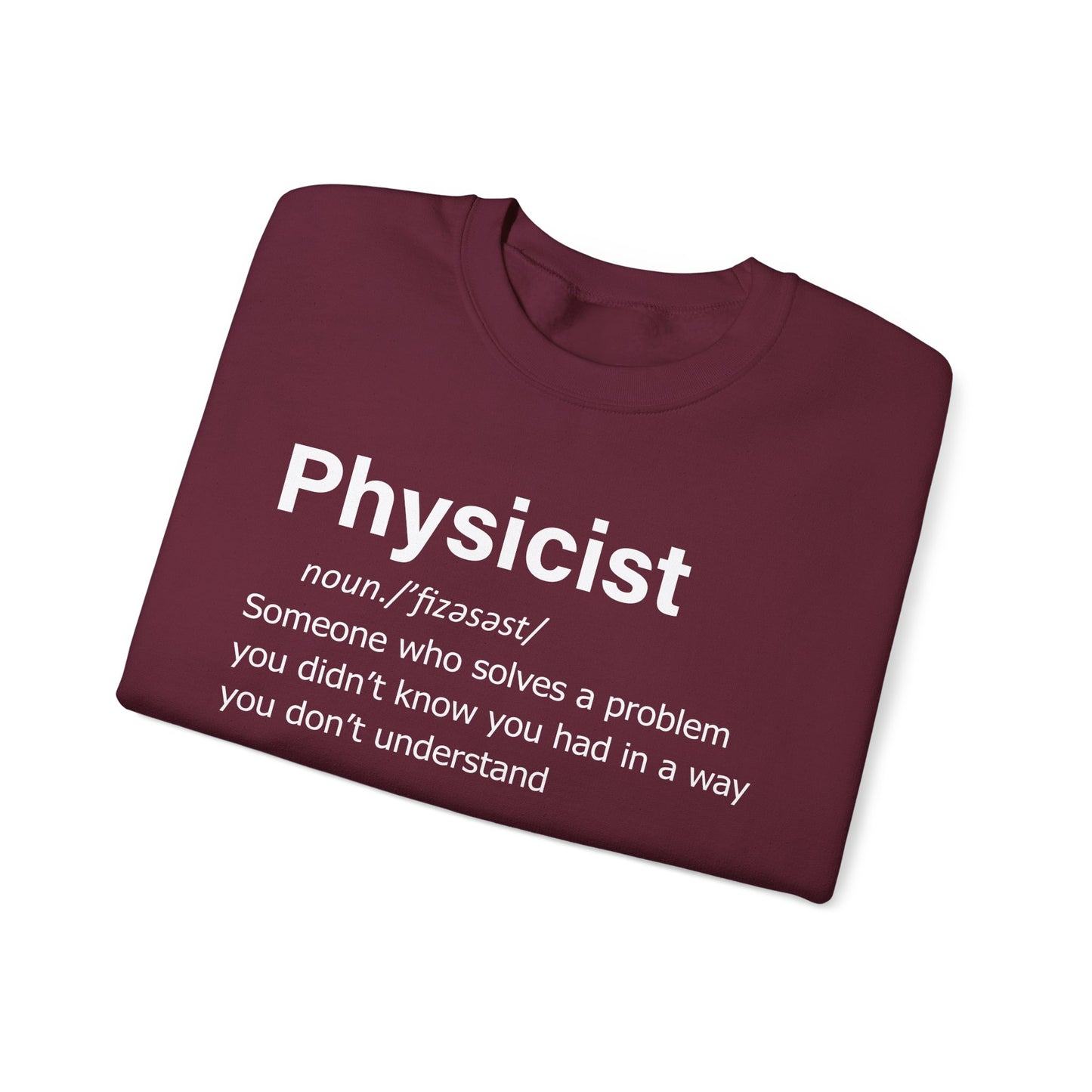 Physicist Definition Sweatshirt, Science Humor, Gift for Physics Lovers — Funny Scientist Gifts for Physicists