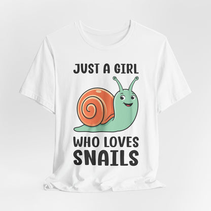 Snail Lover T-Shirt - Just a Girl Who Loves Snails shirt, Snail quotes