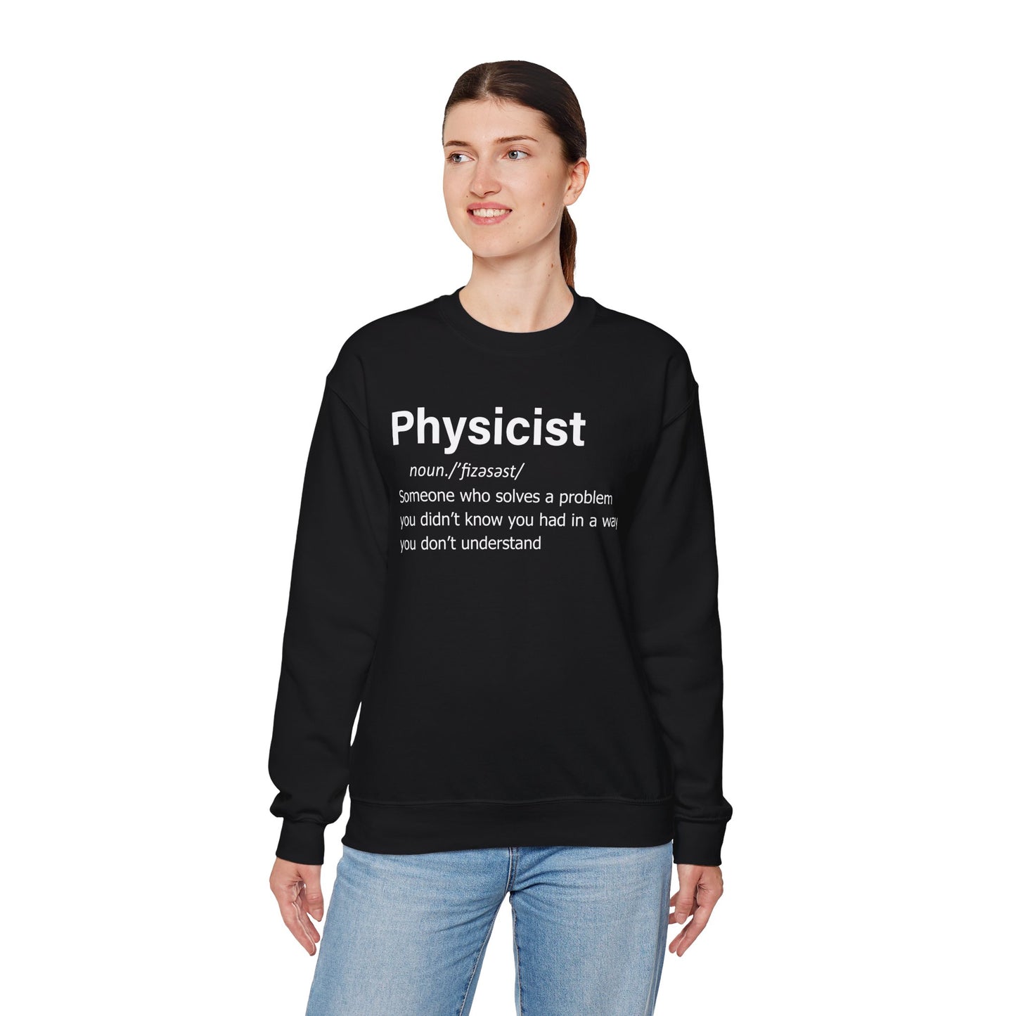 Physicist Definition Sweatshirt, Science Humor, Gift for Physics Lovers — Funny Scientist Gifts for Physicists
