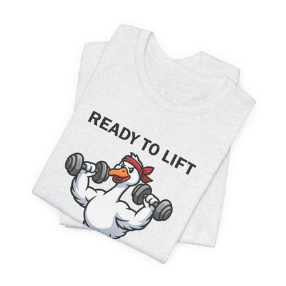 Ready to Lift Serious Goose Weightlifting t-Shirt, Funny Gym shirt, Funny Fitness Animal