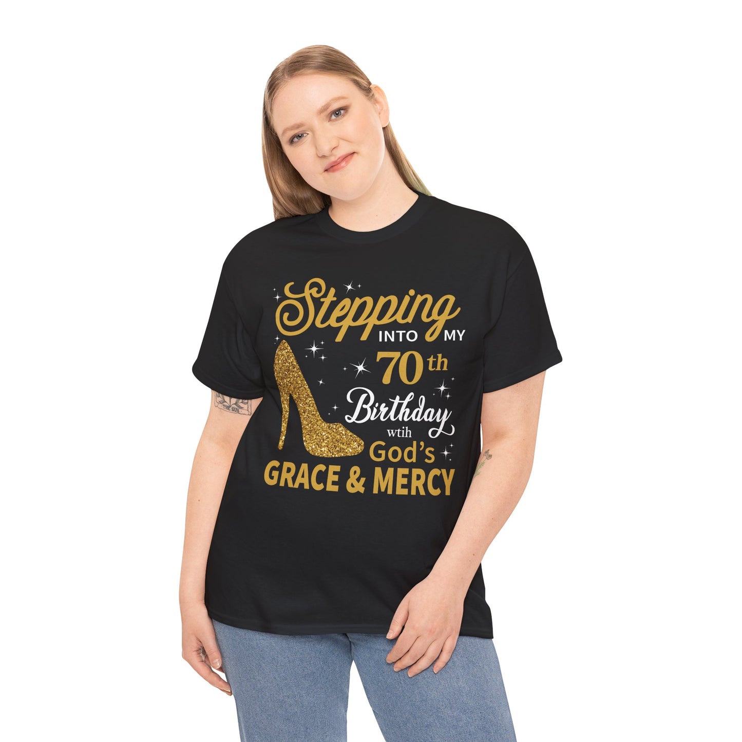 70th Birthday T-shirt - Stepping into My 70th Birthday with God's Grace & Mercy - Faith 70th Birthday T Shirt