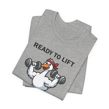 Ready to Lift Serious Goose Weightlifting t-Shirt, Funny Gym shirt, Funny Fitness Animal