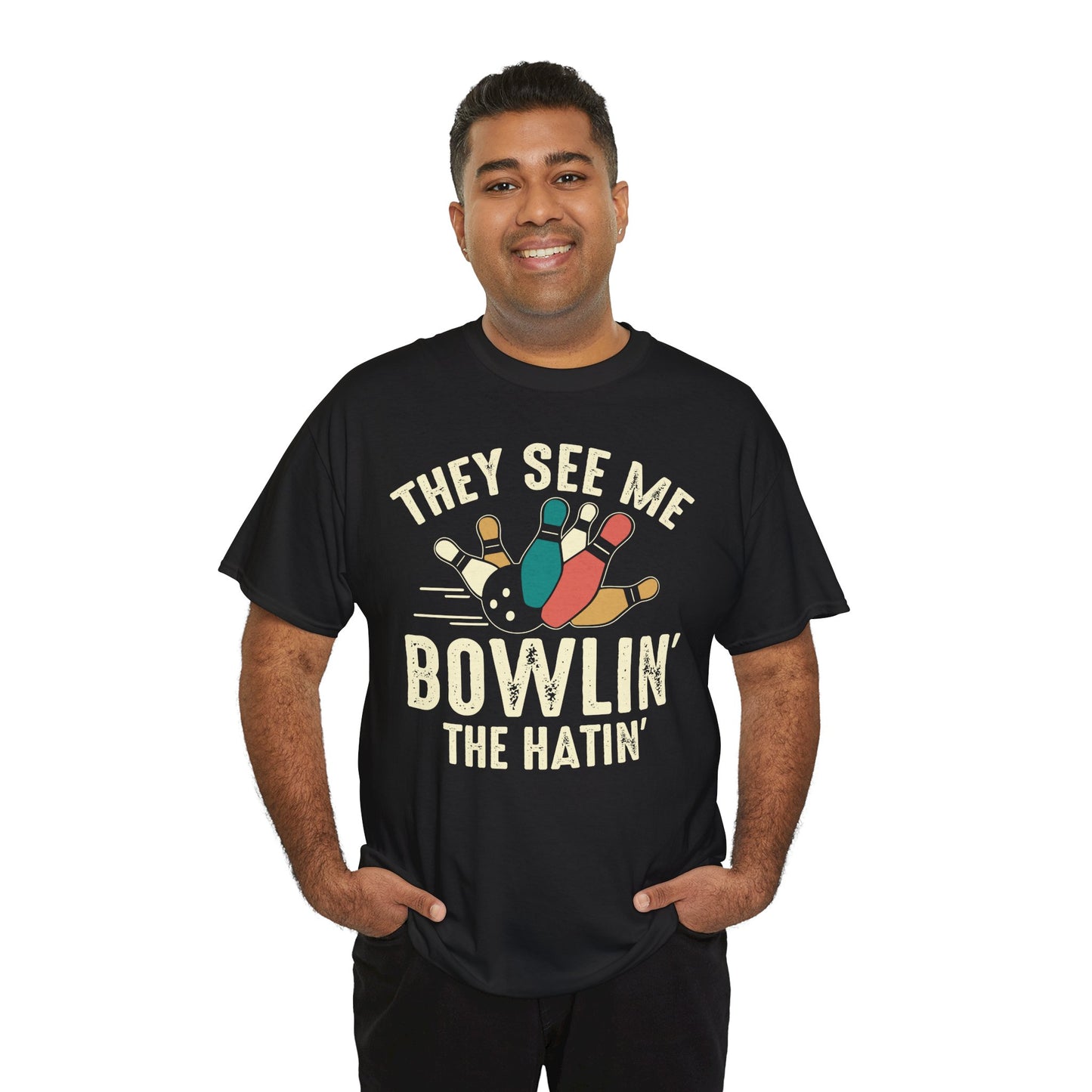 Bowling T-Shirt - They See Me Bowlin' The Hatin' Retro shirt, Funny Bowling Quotes shirt