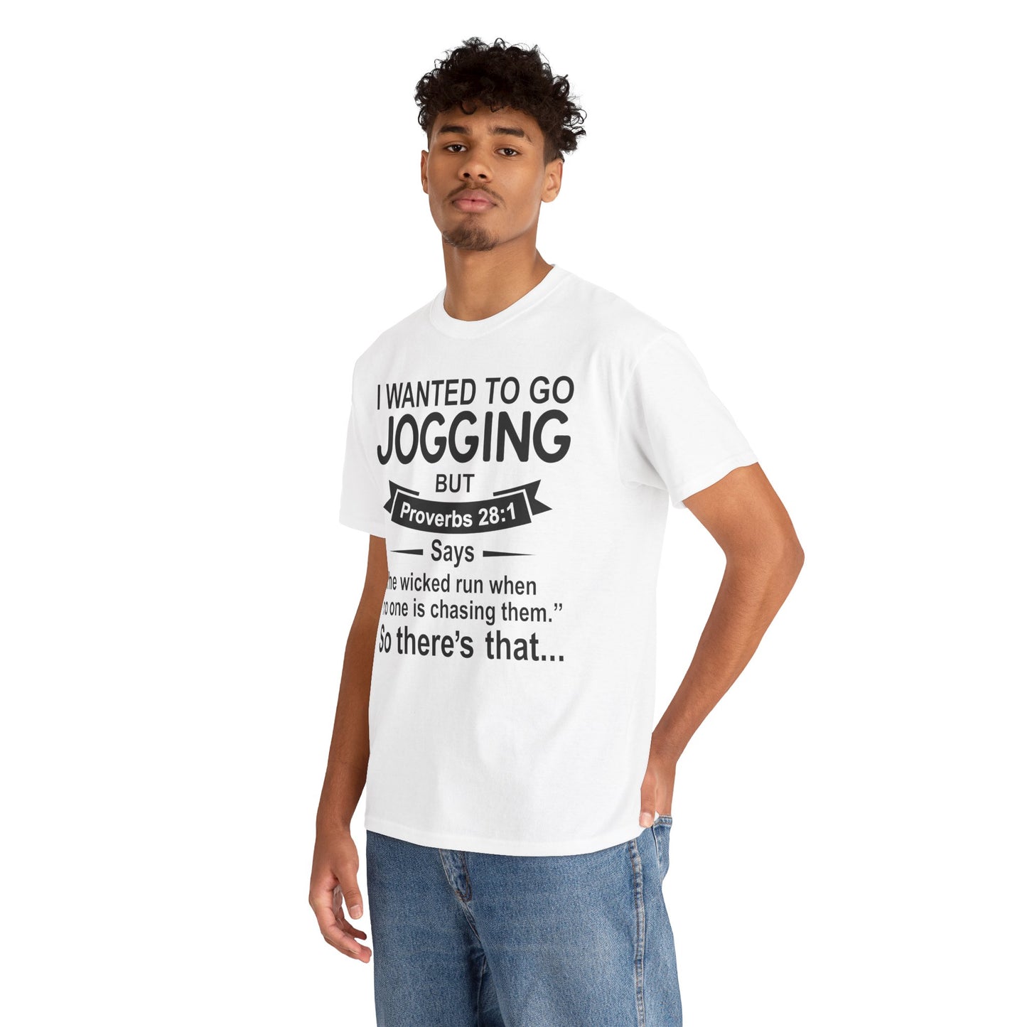 Christian Humor T-Shirt — “I Wanted to Go Jogging But Proverbs 28:1” Funny Faith Tee - Funny Bible Quote T Shirt - Christian Humor Tee