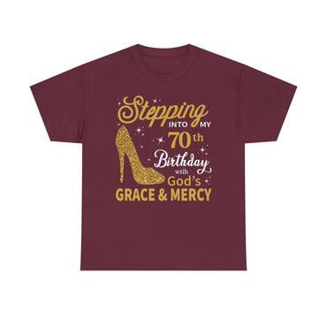 70th Birthday T-shirt - Stepping into My 70th Birthday with God's Grace & Mercy - Faith 70th Birthday T Shirt