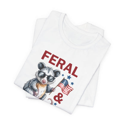 Feral & Free Raccoon shirt - Patriotic 4th of July Freedom T‑Shirt, Patriotic Animal Shirt