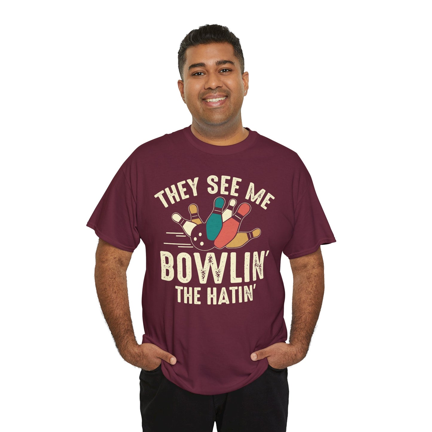 Bowling T-Shirt - They See Me Bowlin' The Hatin' Retro shirt, Funny Bowling Quotes shirt