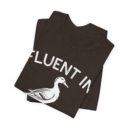 Fluent in Fowl Language Shirt - Funny Duck Quote T Shirt - Gift for Poultry Lovers,  Funny Duck Lover T‑Shirt