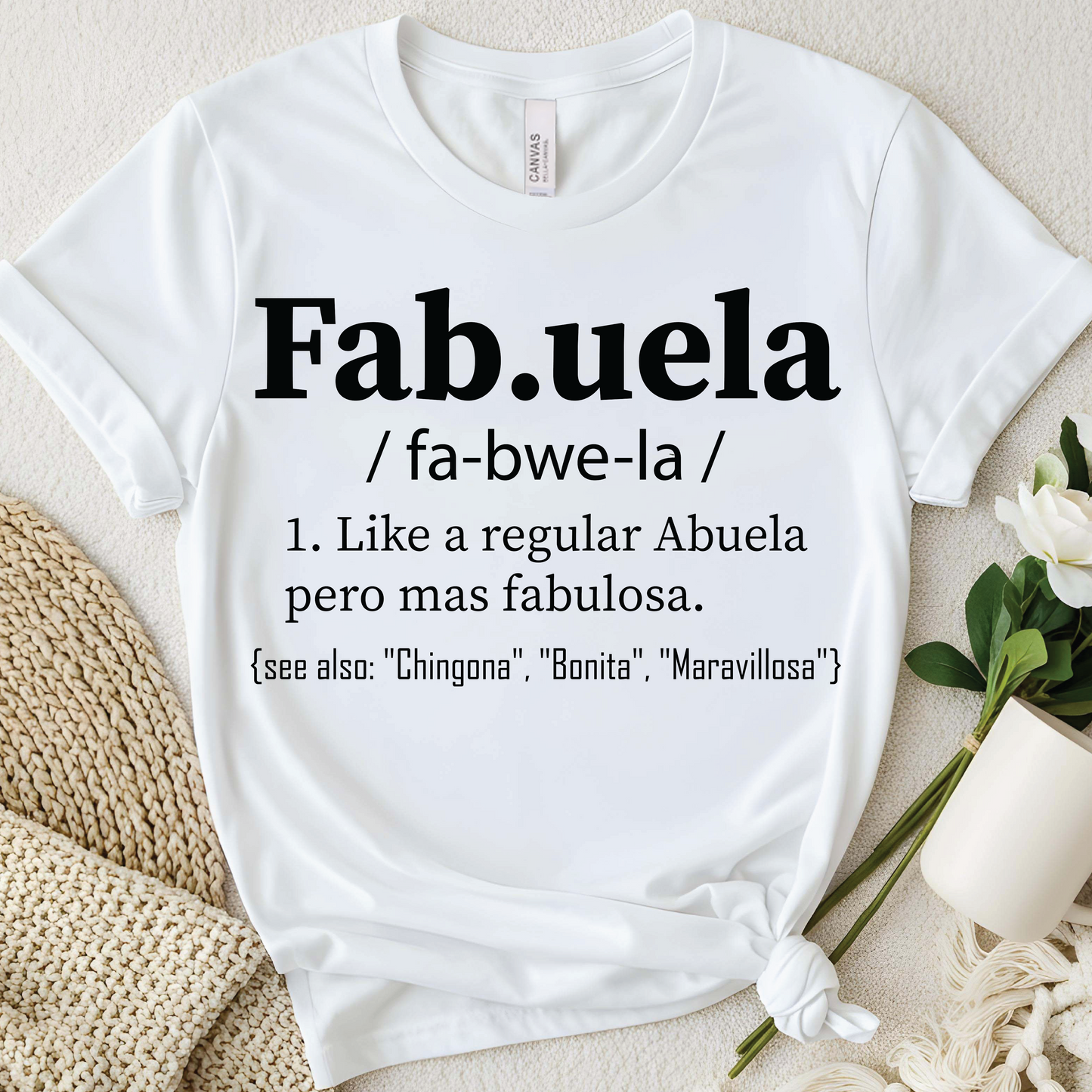Fab.uela Definition - Like a regular Abuela pero más fabulosa, Funny Abuela Grandma shirt