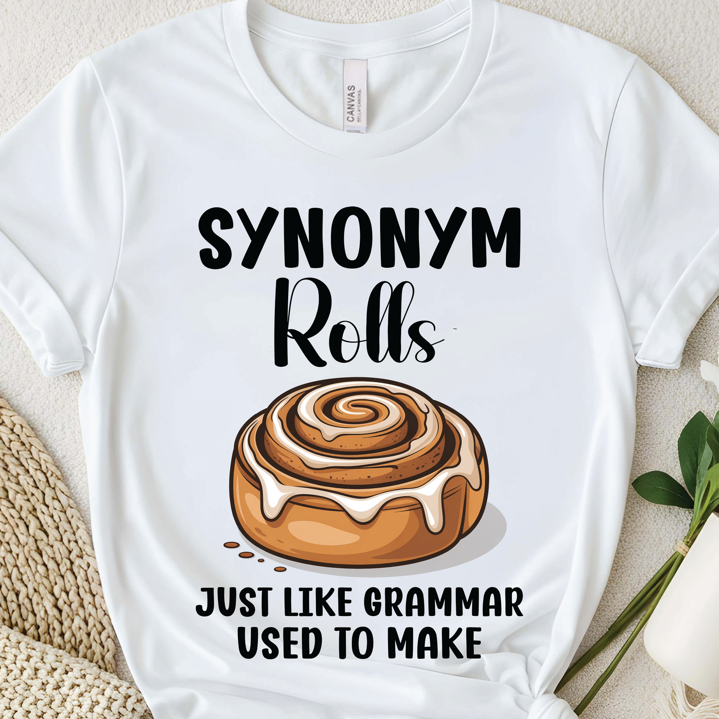 Synonym Rolls T-Shirt - Funny Grammar Teacher Cinnamon Roll shirt, English Teacher Pun Shirt