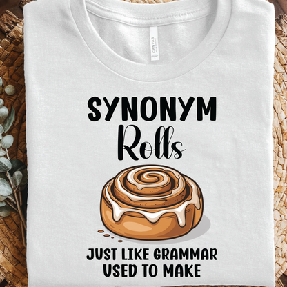 Synonym Rolls T-Shirt - Funny Grammar Teacher Cinnamon Roll shirt, English Teacher Pun Shirt