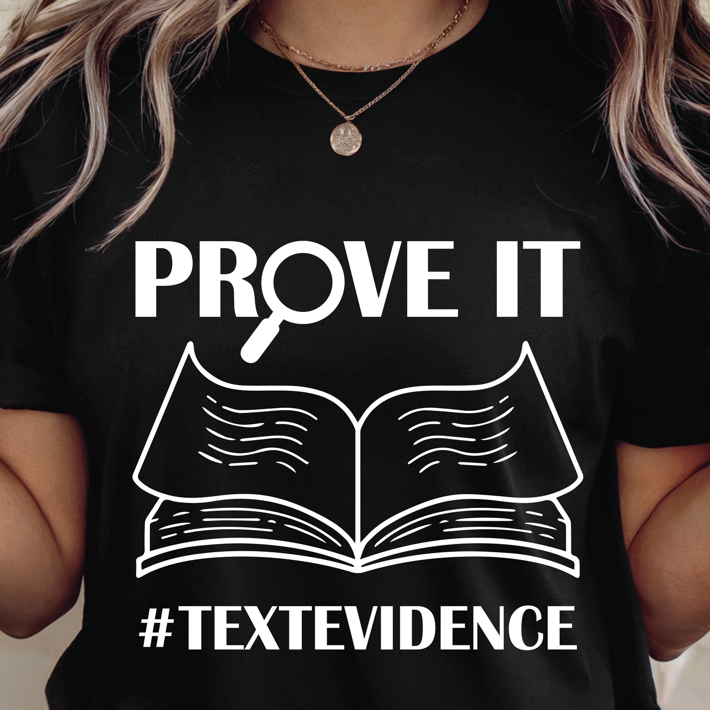 Prove It Text Evidence Shirt - Funny Teacher Humor shirt, Classroom Joke, Teacher Joke