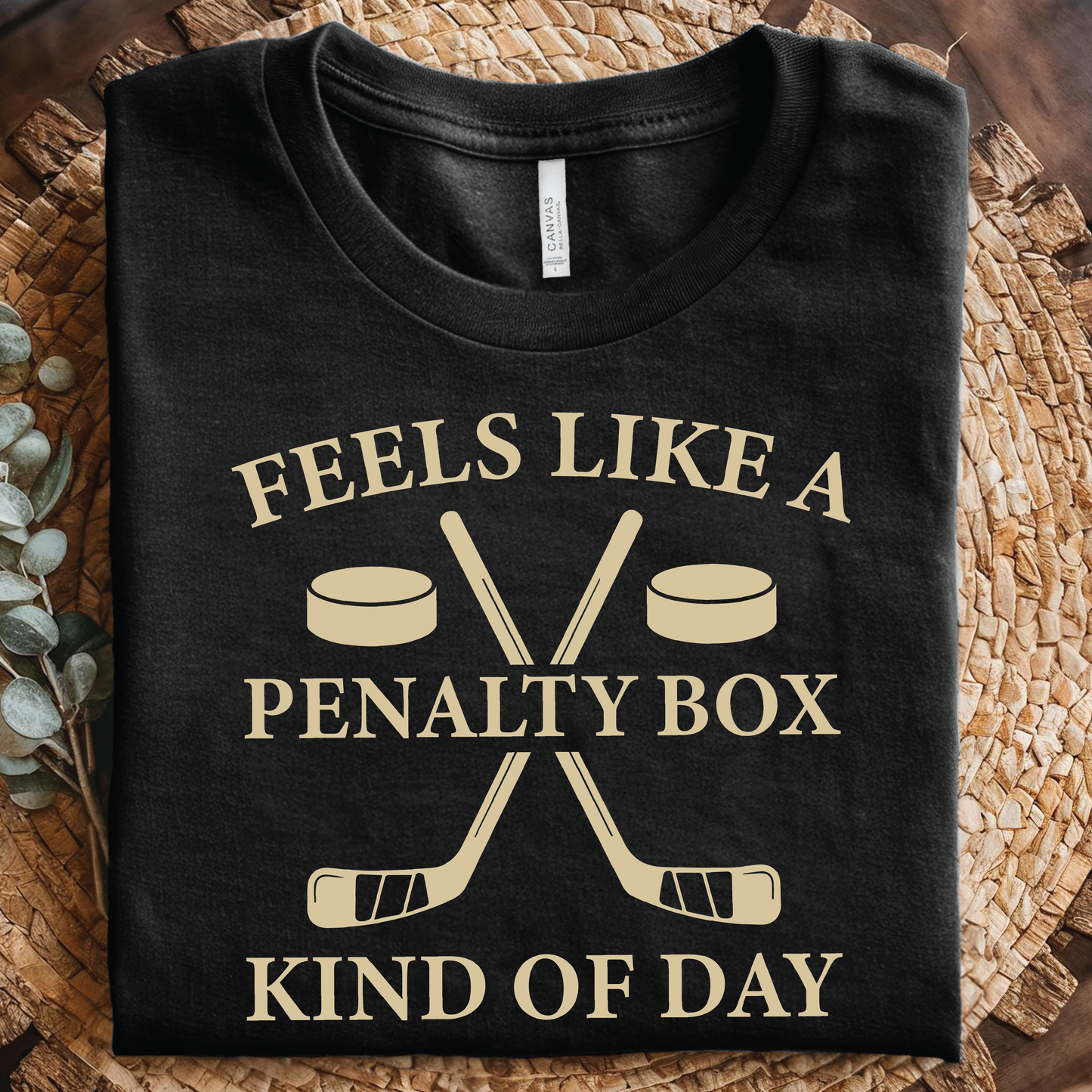 Feels Like a Penalty Box Kind of Day Hockey T-Shirt, Hockey Player Shirt, Ice Hockey Humor Shirt