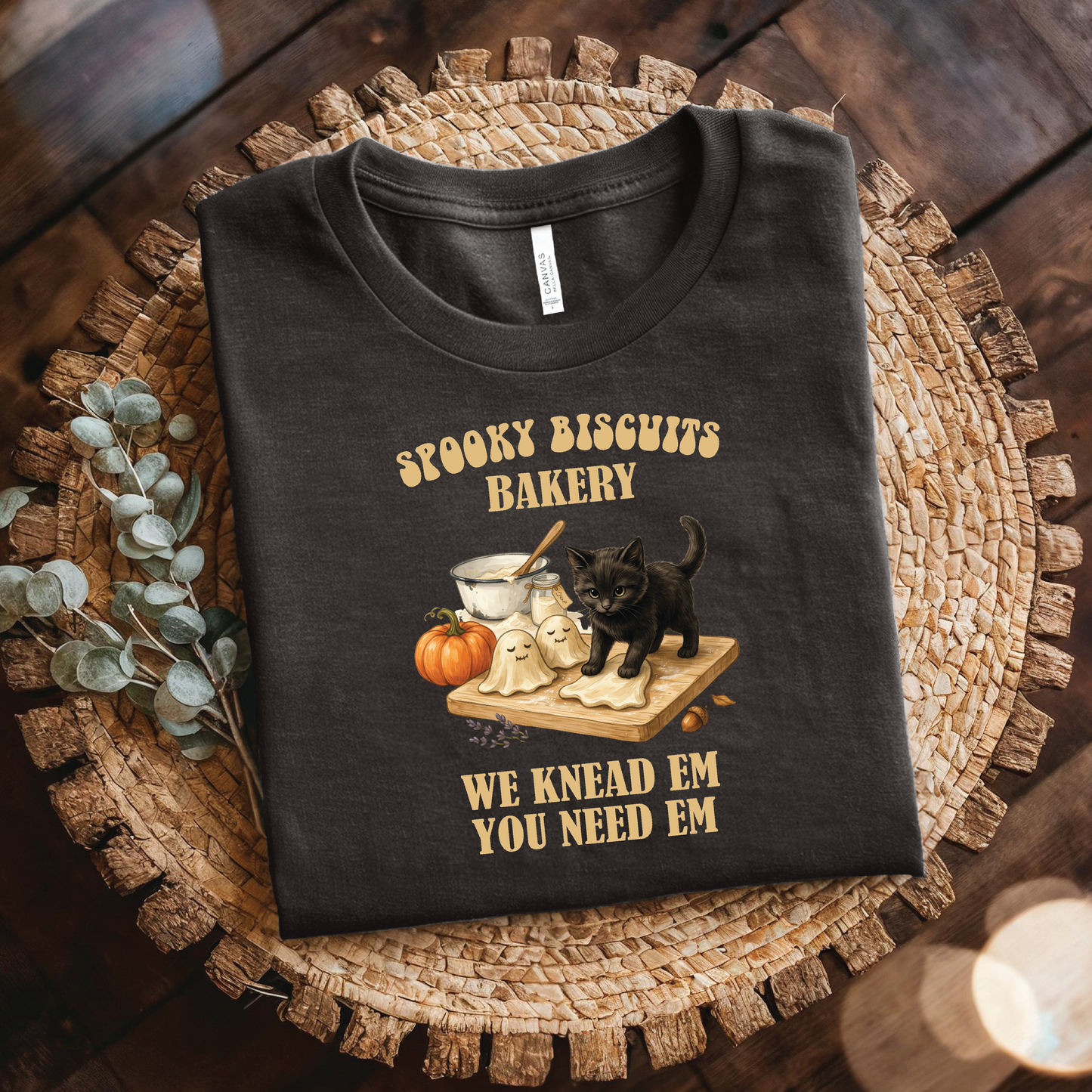 We Knead ’Em You Need ’Em T-Shirt - Spooky Biscuits Bakery shirt, Funny Biscuit Lover