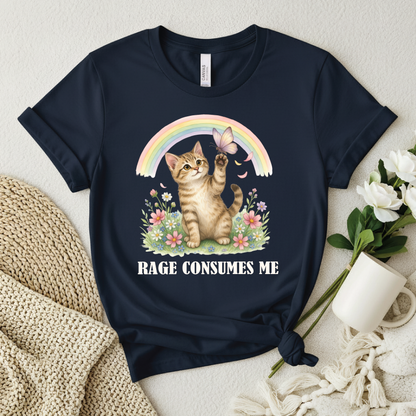 Rage Consumes Me Cat shirt - Cute Kitten, Rainbow & Flowers T-Shirt - Funny Kitten Shirt