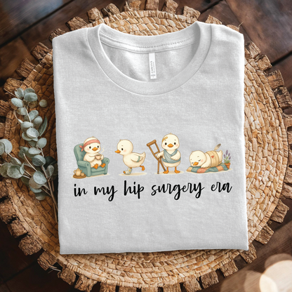 Hip Surgery Recovery T‑Shirt - In My Hip Surgery Era shirt, Cute Rehab duck shirt