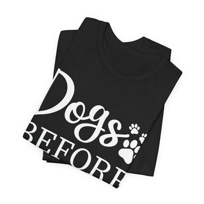 Dogs Before Dudes T-Shirt — Funny Paw Print Dog Lover shirt, Cute Pet Lover Shirt