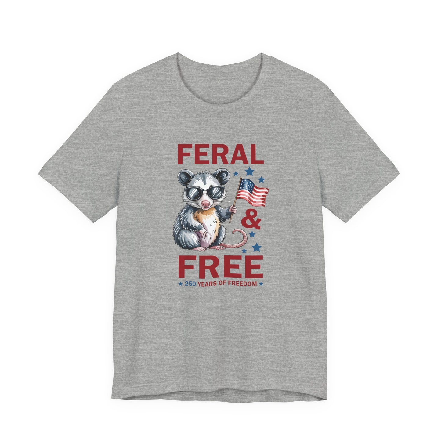 Feral & Free Raccoon shirt - Patriotic 4th of July Freedom T‑Shirt, Patriotic Animal Shirt