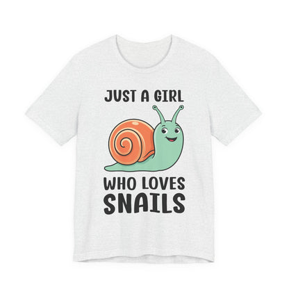 Snail Lover T-Shirt - Just a Girl Who Loves Snails shirt, Snail quotes