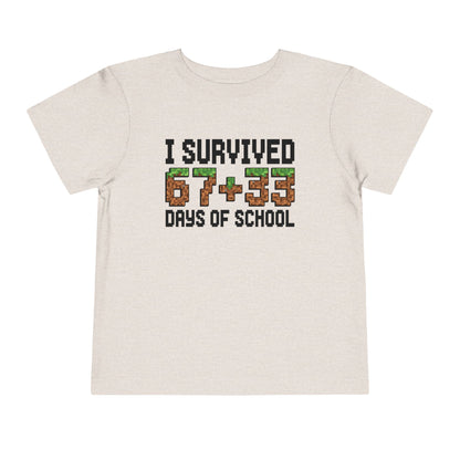 I Survived 67+33 Days of School - End-of-Year Graduation Shirt, School Humor T Shirt