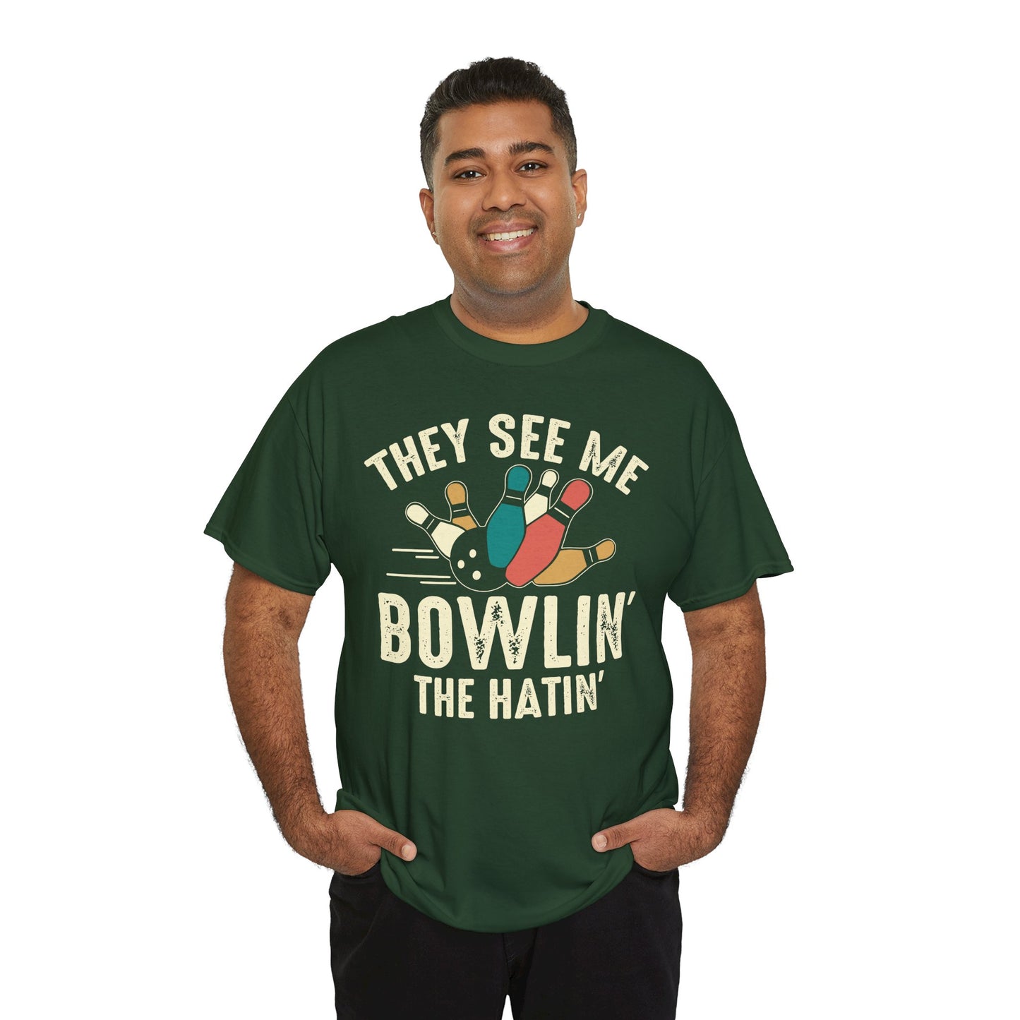 Bowling T-Shirt - They See Me Bowlin' The Hatin' Retro shirt, Funny Bowling Quotes shirt