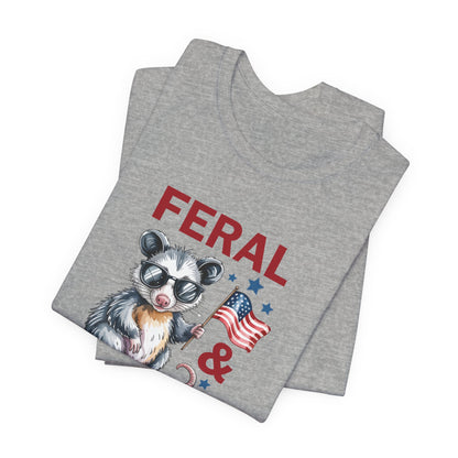 Feral & Free Raccoon shirt - Patriotic 4th of July Freedom T‑Shirt, Patriotic Animal Shirt