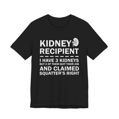 Kidney Recipient shirt - Transplant Awareness T-Shirt, Organ Donation Awareness Shirt