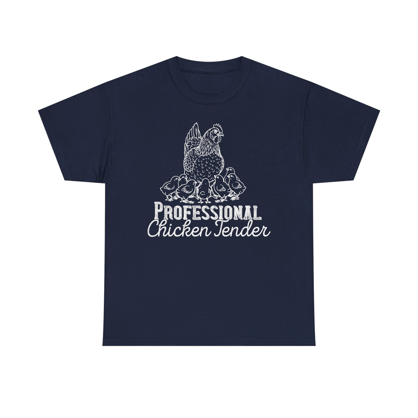 Professional Chicken Tender T-Shirt — Hen & Chicks Farm Tee, Funny Chicken Quotes T Shirt, Gift for Poultry Lovers
