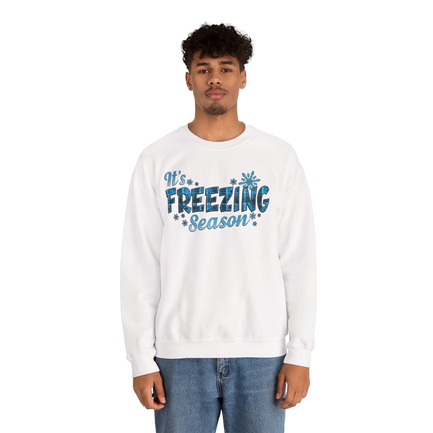 It's Freezing Season Sweatshirt — Cozy Winter Quotes, Winter Pullover Gift