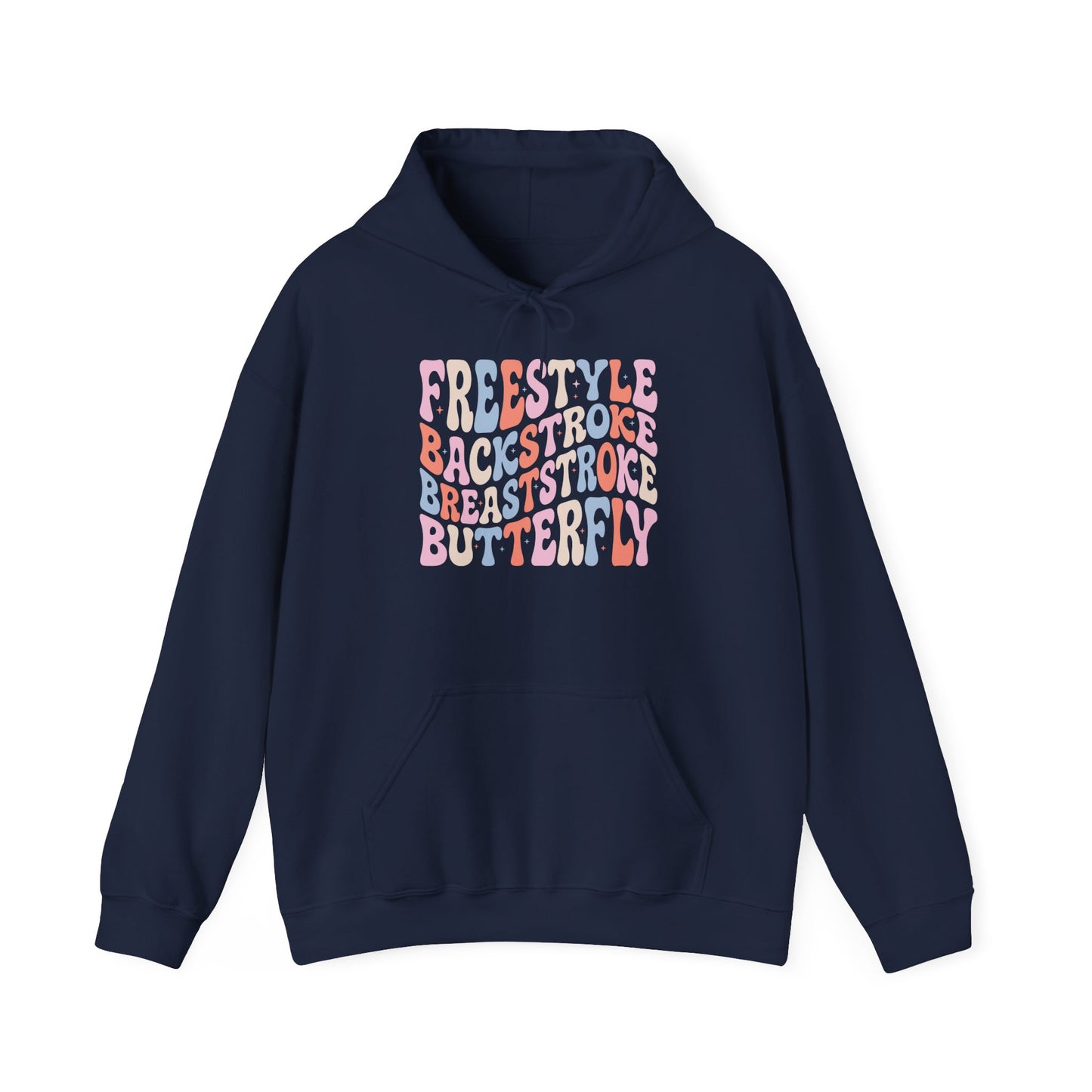 Swimming Hoodie - Freestyle Backstroke Breaststroke Butterfly Hoodie, Swimming Quotes