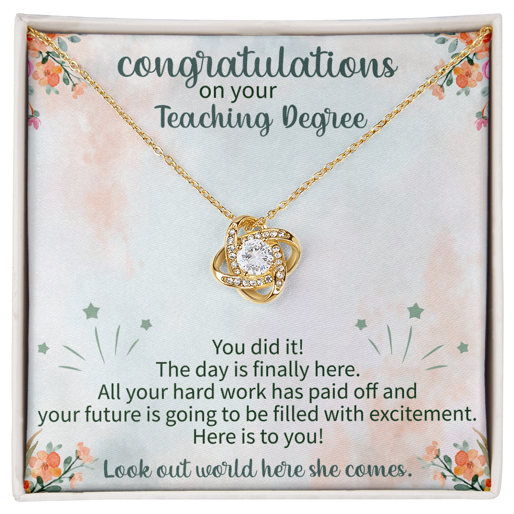 Congratulations on Your Teaching Degree Love Knot Necklace – Graduation Gift for New Teacher – Meaningful Jewelry with Message Card
