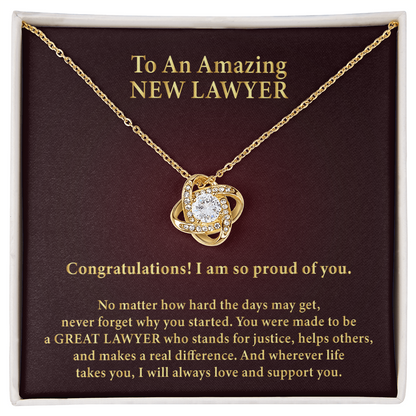 To an Amazing New Lawyer Love Knot Necklace – Law School Graduation Gift – New Lawyer Gift with Message Card