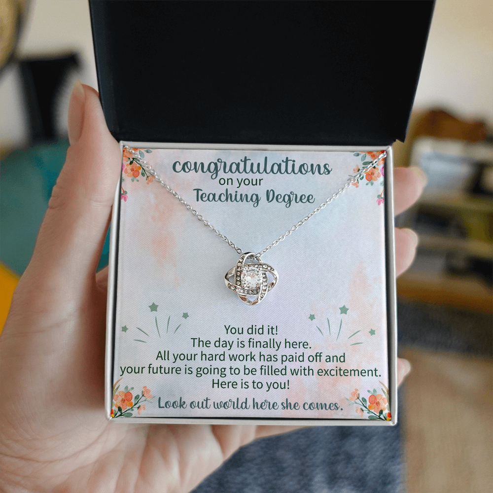 Congratulations on Your Teaching Degree Love Knot Necklace – Graduation Gift for New Teacher – Meaningful Jewelry with Message Card