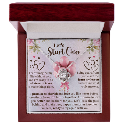 Let's Start Over Love Knot Necklace – New Beginning Gift – Meaningful Reconciliation Jewelry with Message Card