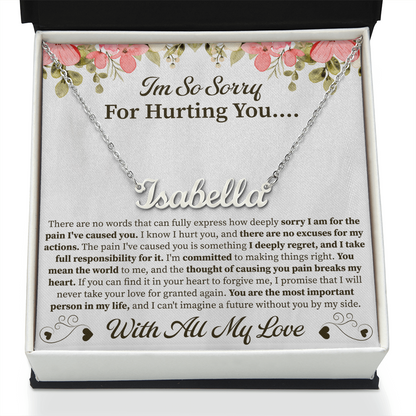 I'm So Sorry for Hurting You Custom Name Necklace – Personalized Apology Gift – Meaningful Jewelry with Message Card