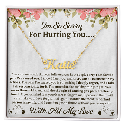 I'm So Sorry for Hurting You Custom Name Necklace – Personalized Apology Gift – Meaningful Jewelry with Message Card